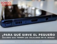 ¿Para qué sirve el pequeño agujero que tienen los celulares en el borde?